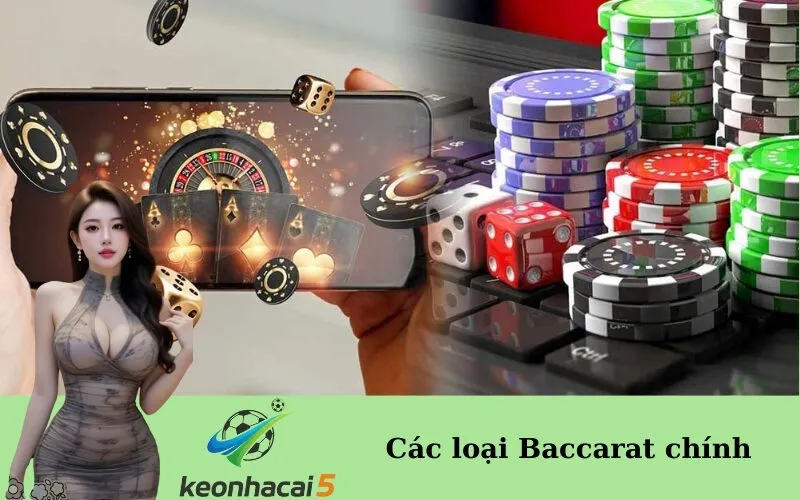 Các loại Baccarat chính