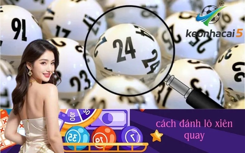 cách đánh lô xiên quay