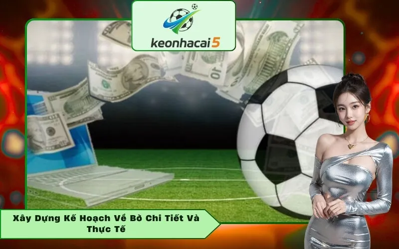 Xây Dựng Kế Hoạch Về Bờ Chi Tiết Và Thực Tế